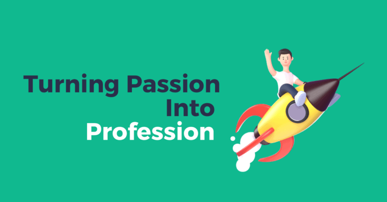 turning-passion-into-profession